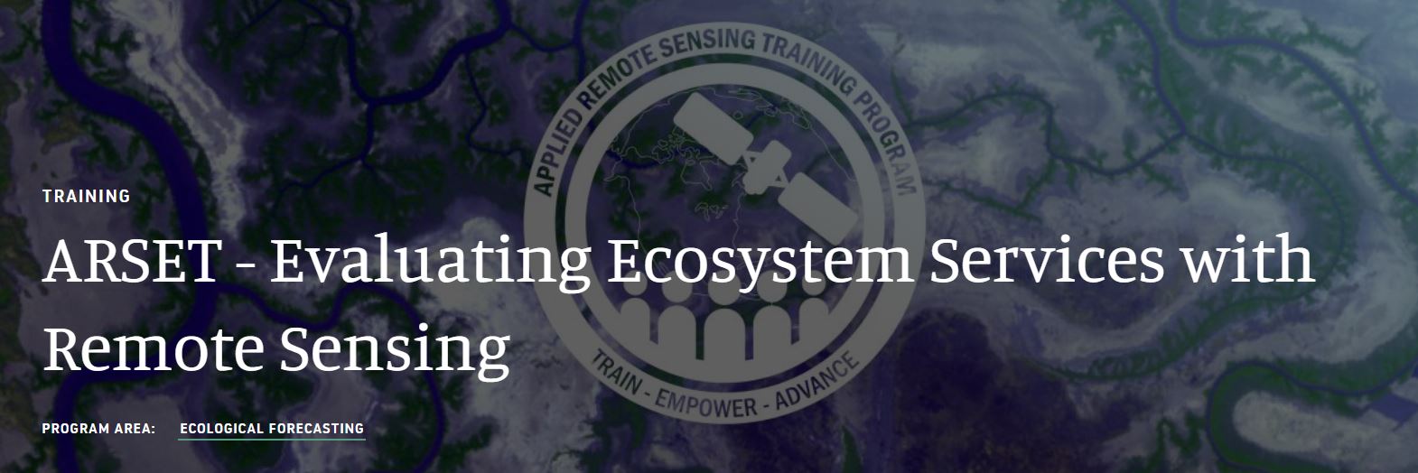 Banner image announcing the ARSET Evaluating Ecosystem Services with Remote Sensing